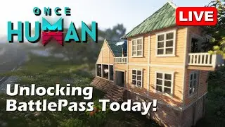[LIVE] Is The BattlePass Pay2Win ?! - Once Human F2P on Steam