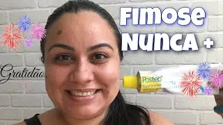 COMO USAR A POMADA POSTEC?!E SE LIVRAR DA CIRURGIA/ Sarou a fimose do meu filho😃🙏assista até final
