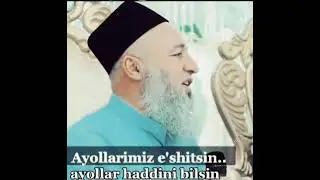 ayollarimiz va qizlarimiz yaxshilab eshitib ol
