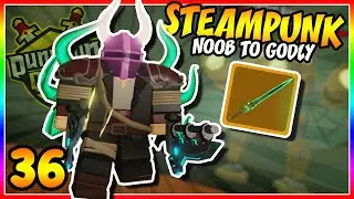 STEAMPUNK + LEGENDARY! Ep.36 | Noob To Godly Dungeon Quest [Roblox]