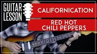 Californication Guitar Tutorial - Red Hot Chili Peppers Guitar Lesson 🎸 |Tabs + Cover|