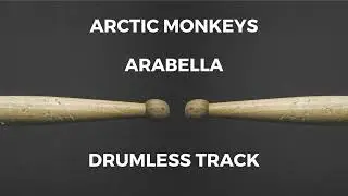 Arctic Monkeys - Arabella (drumless)