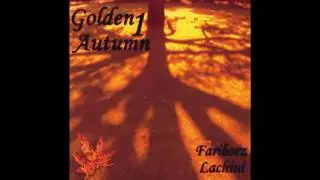 Fariborz Lachini - Autumn Lightness - HQ!