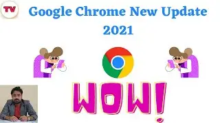 Google Chrome New update 2021 | New Tab Function | Google Chrome