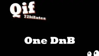 Qif - One DnB