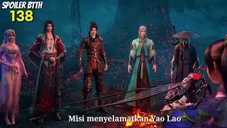 MENYELEMATKAN YAO LAO DARI TANGAN HALL OF SOUL || BTTH SEASON 5 EPISODE 138