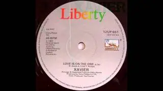 Xavier - Love Is On The One