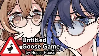 【Untitled Goose Game】Quack Quack With 