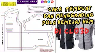 HOW TO GRADING HEM PATTERNS WITH CLO3D