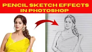 Pencil Sketch Effects in Photoshop | FT Motion and Graphics