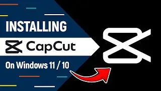 How to Download & Install Capcut on a Windows 11/10 PC or Laptop - 2024
