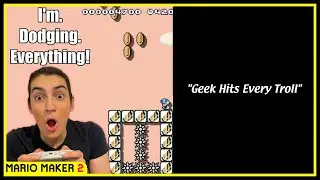 It's Always TROLLY in Geek-adelphia! Super Mario Maker 2