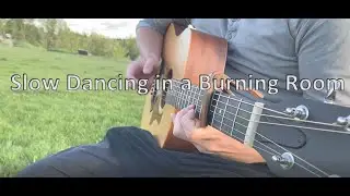Slow Dancing in a Burning Room