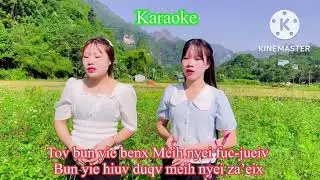 Tov Ziouv Tipv Qaqv Bun Yie (karaoke)