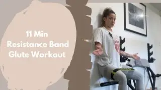 11 Min Resistance Band Glute Workout