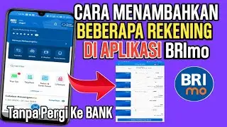 Cara Menambahkan Rekening di BRImo Tanpa Pergi ke Bank