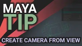 Maya Animation Tips - Create Camera from View