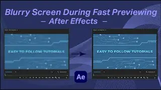After Effects Blurry or Low Quality while Fast Previewing (Adaptive Resolution)