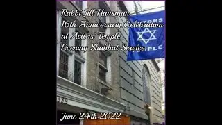 Rabbi Jill Hausman 16th Anniversary Celebration at Actors' Temple
