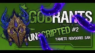 GobRants - UNSCRIPTED 2 - Yamete Ren'dorei San
