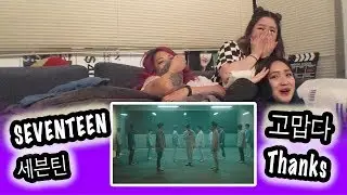 [KPOP REACTION] SEVENTEEN 세븐틴 -- THANKS 고맙다