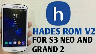 HADES ROM V2 FOR S3 NEO AND GRAND 2