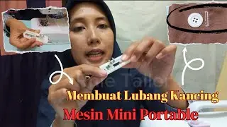 Cara Membuat lubang kancing dengan Mesin Jahit Mini Portable FHSM 505 || Portable Sewing Machine