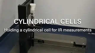 Holding a cylindrical cell for IR measurements