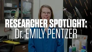 Researcher Spotlight: Dr. Emily Pentzer