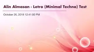 Alin Almasan - Letro (Minimal Techno) Test
