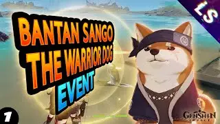 Bantan Sango Case Files: The Warrior Dog Event Day 1 - Genshin Impact