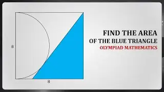 Can you find the area of the blue triangle? Olympiad Mathematics