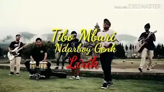 GUYONWATON -TIBO MBURI LIRIK (NDARBOY GENK)