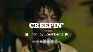 "Creepin" - 21 Savage x Drake Type Beat | Prod. by FreakBeatz 2023