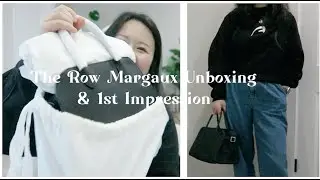 The Row Margaux unboxing& 1st impression