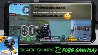 Black Shark 2 - Pubg Mobile Smooth Extreme Setting with FPS Counter