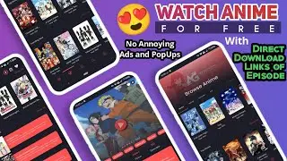 Watch & Download Any Anime for Free | Dub & Sub Without Any Ads, Pop-ups | With Direct Download LInk