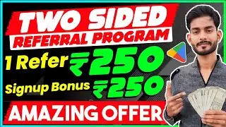 New Signup Bonus Earning App | Best New Refer And Earn App