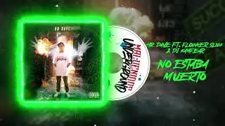 06. - No Estaba Muerto // HR Dave feat. Flowker Slick & Dj KayFear