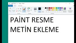 PAİNT RESME METİN EKLEME