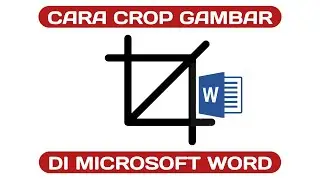 Cara crop gambar di word