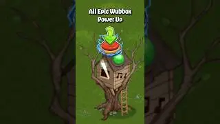 All Epic Wubbox - Power Up/Down | My Singing Monsters