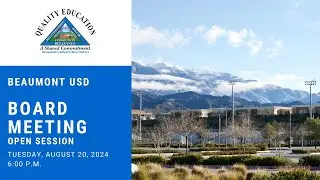 Beaumont USD Board Meeting - August 20, 2024