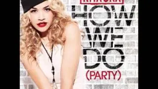 How We Do - Rita Ora (Speed Up)