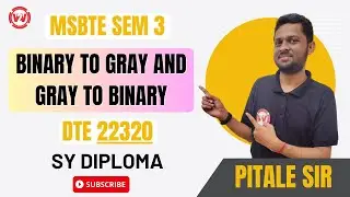 Binary to Gray and Gray to Binary | SY Diploma | SEM 3 DTM / DTE