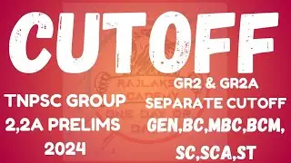 CUTOFF - TNPSC GROUP 2,2A PRELIMS 2024  - MAINS படிக்கலாமா? EXPECTED CUTOFF #rajlaksi