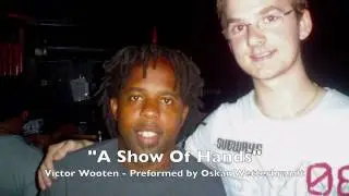 A Show Of Hands Wetter Film.mov