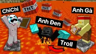 Anh Gà Bất Ổn Troll Anh Đen Xì Xì Và Cô Em Gái Trong Máy Chủ Sinh Tồn - Siêu Hài Hước