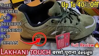 Best👍 Lakhani Touch Shoe's || सबसे पुराना Design Checkout Original Armaan || UpTo40℅Off Full Review🔥