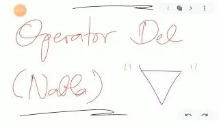 Matematika Fisika 1 : Operator Del (Nabla)